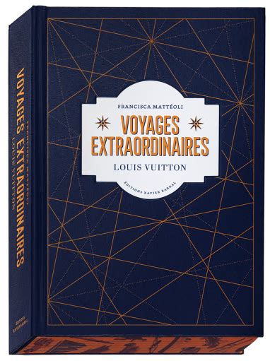 extraordinary voyages louis vuitton.